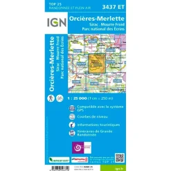 Carte Ign<IGN Carte 3437ET Orcieres-Merlette, Sirac, Mourre Froid, PNR des Ecrins